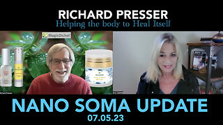 NANO SOMA: AN UPDATE WITH C0-FOUNDER RICHARD PRESSER