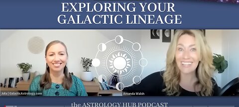 Exploring Your Galactic Lineage - The Astrology Hub Podcast