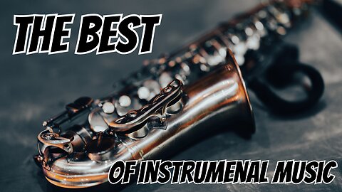 The Best Of Instrumental Music