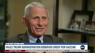 Dr. Anthony Fauci - Donald Trump Deserves Credit for Operation Warp Speed Vaccines