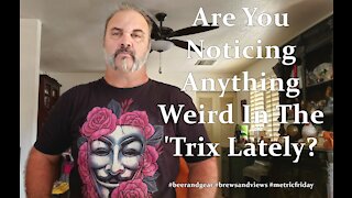 Unusual Weirdness In The 'Trix