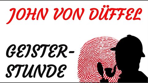KRIMI Hörspiel - John von Düffel - GEISTERSTUNDE