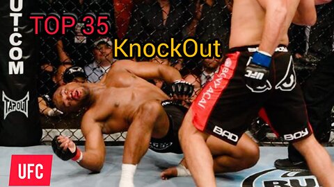 TOP 35 KnockOut in UFC