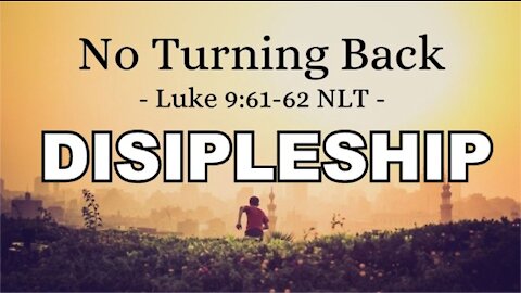 Giving - Discipleship No Turning Back