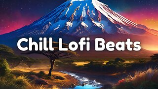 Black History Month Lofi x Mount Kilimanjaro ⛰️