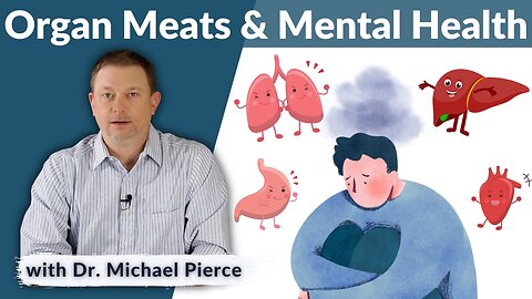 Organ Meats as Super Food for Mental Health
