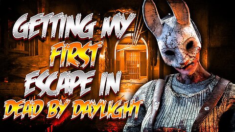 GETTING MY FIRST ESCAPE IN DBD! Dead By Daylight