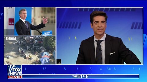 Jesse Watters: Newsom Calls Cali The 'Model' For Solving Homelessness