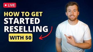 How To Get Started Reselling With NO MONEY