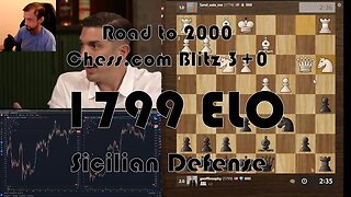 Road to 2000 #184 - 1799 ELO - Chess.com Blitz 3+0 - Sicilian Defense