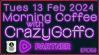 Morning Coffee with CrazyGoffo - Ep.059