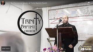 Chris Sky's Speech at Trinity Baptist Church in Toronto, Ontario