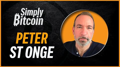 Peter St Onge | Bitcoin & Individualism | Simply Bitcoin IRL