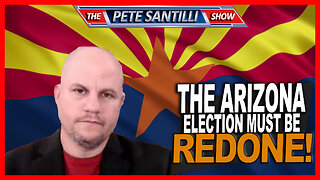 The 2022 Midterm Arizona Election Must be Redone! | Josh Bernstein