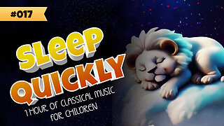 Lullabies for Children's Sleepovers and Bedtime Stories #017 ♫😴 - 1 HOUR