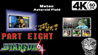 (PART 08) [Meteo] Star Fox 64 Virtual Console 4k