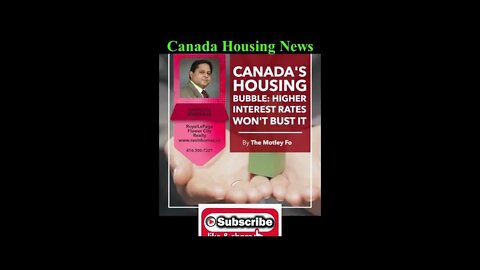 Canada's Housing Bubble: Higher Interest Rates Won't Bust it || Canada Housing News