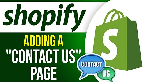 How to Add a Contact Us Page on Shopify - Shopify Setup | Shopify Tutorial
