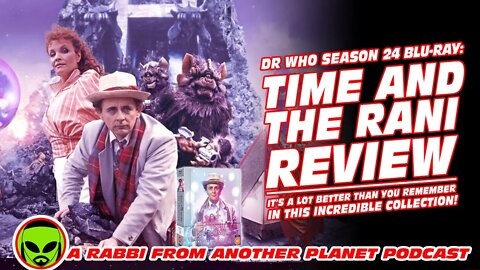 Doctor Who: Time and the Rani - Season 24 Blu Ray Review part 1