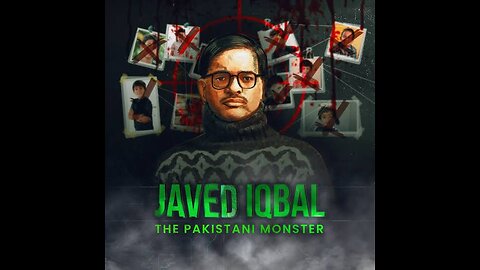 Untold story of Javed Iqbal The Serial Killer