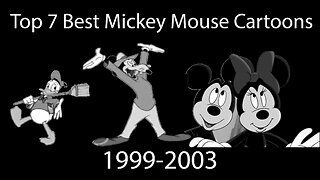 Top 7 Best Mickey Mouse Cartoons (1999-2003) - An Animaniac Countdown