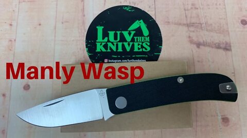 Manly Wasp Slip Joint Knife Small lightweight worker that’s budget friendly !