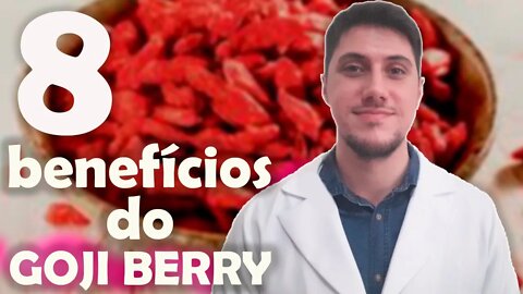 8 super benefícios do Goji Berry! [Dicas Fit para emagrecer com saúde]