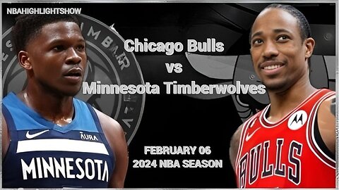 Chicago Bulls vs Minnesota Timberwolves Full Game Highlights | Feb 6 | 2024 NBA Season