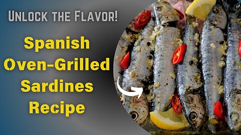 Spanish Secret! Oven-Grilled Sardines (Sardinas al Horno) 🇪🇸