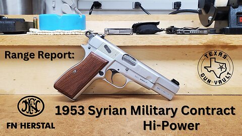 Range Report: FN 1953 Syrian Military Contract Hi-Power