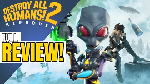 Destroy All Humans! 2 - Reprobed Is DEFINITELY Worth Your Time - Full Review