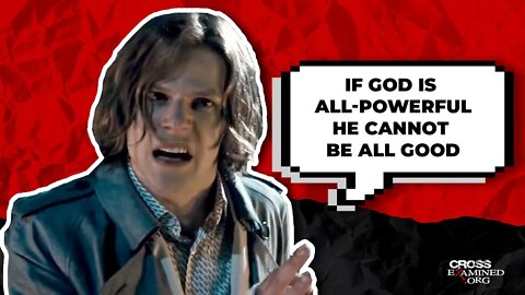 LEX LUTHOR MENTALITY: A good God would not allow evil!