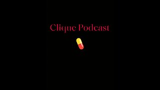 The Clique Podcast Episode 3: Is Gay culture taking over? Rubi Rose Rant!