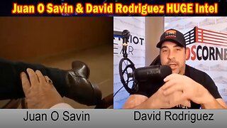 Juan O Savin & David Rodriguez HUGE Intel: "Setting The Record Straight On Mike Gill + Gen Flynn"