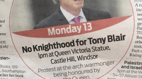"Sir" Tony Blair knighthood protest 2 | Windsor