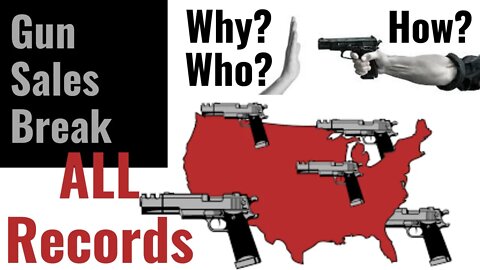 RECORD GUN SALES sweep the nation. Why regular people are buying guns???