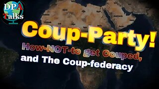 Don't be Stupid, Be a Smarty, Come Join the Couping-Party! | DPA Open Mic VC
