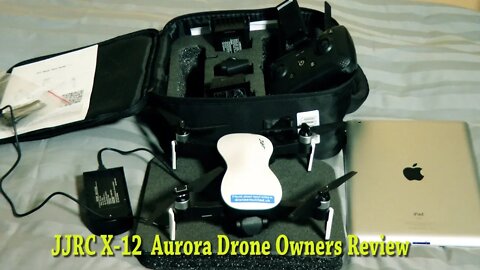 JJRC X12 Aurora Drone Owners Review