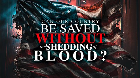 Remnant Church | Can Our Country Be Saved Without the Shedding of Blood? What Is Aaron Antis Talking About?