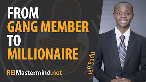 From Gang Member to Millionaire with Jeff Badu