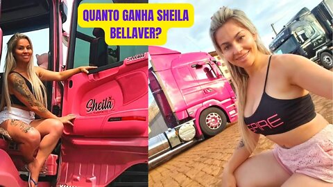 Sheila Bellaver Caminhoneira Quanto ela Ganha (2022) Atualizado