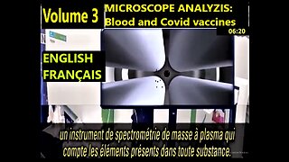 (Fran _ Eng) Volume 3 _ DOSSIER: Blood + Covid vaccines MICROSCOPE