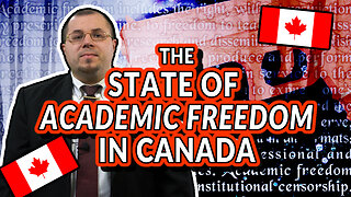 The State of Academic Freedom in Canada