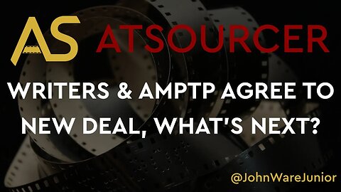 AtSourcer | WGA and AMPTP Agree to New Deal But Is It A Win? #hollywood #entertainment #writer