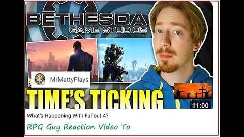 (CRG) RPG Guy Reaction Video To / What's Happening With Fallout 4?