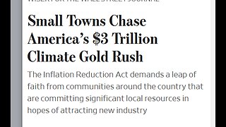 $3 TRILLION CLIMATE DOLLARS TEMPT SMALL TOWNS LEAP OF FAITH FOR A POTENTIAL GOLD RUSH SAYS WSJ