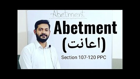 Abetment | Section 107-120 Penal Code