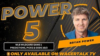 MLB Wildcard Market Moves, MLB Picks, Predictions and Odds | 10/3 Power 5 with Bryan Power