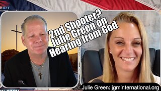Julie Green on 2nd Shooter & Hearing from God. PraiseNPrayer. B2T Show July 17, 2024