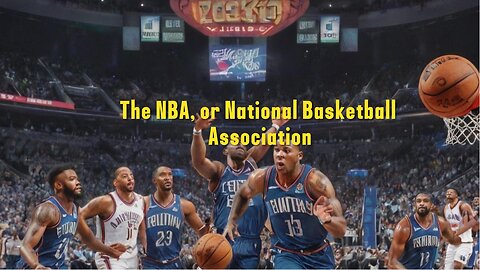 News about The NBA, or National Basketball Association